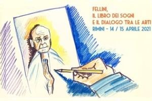 Cineteca di Rimini, convegno "Fellini. Il Libro dei sogni e il dialogo tra le arti"