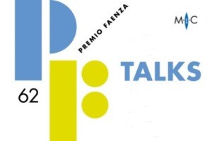 62° Faenza Prize Talks
